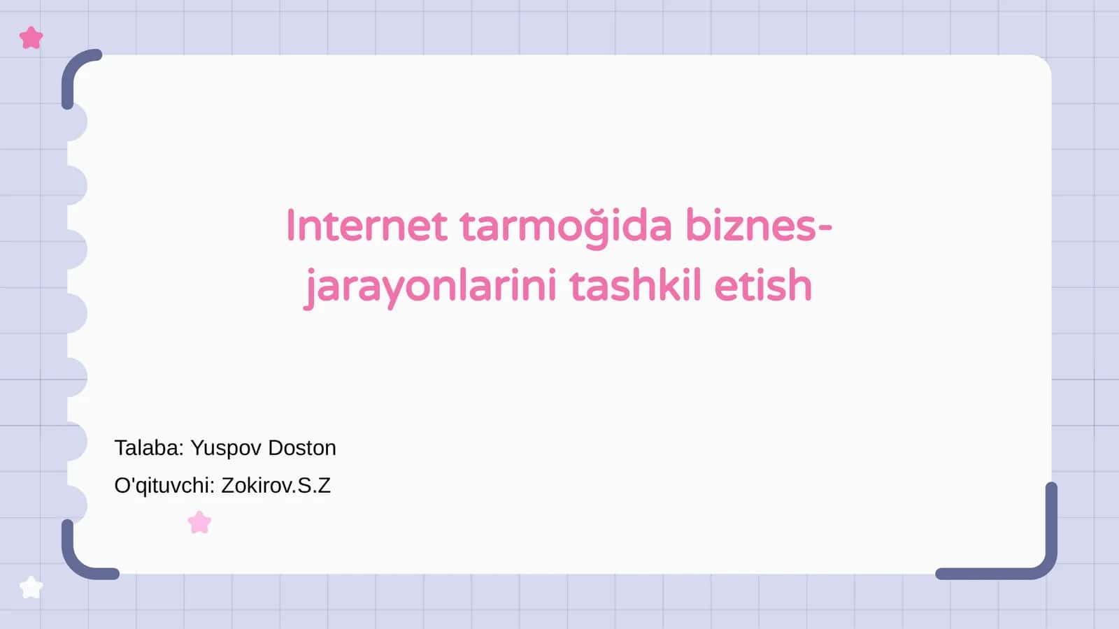 Internet tarmoğida biznes-jarayonlarini tashkil etish
