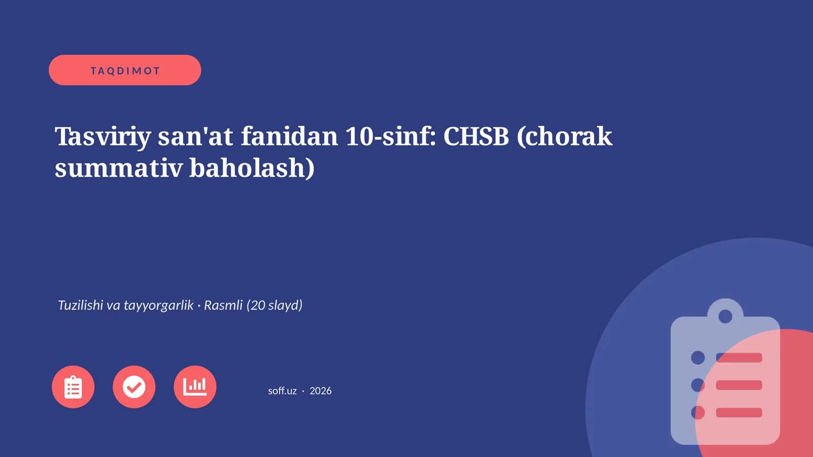 Tasviriy san'at fanidan 10-sinf: CHSB (chorak summativ baholash)