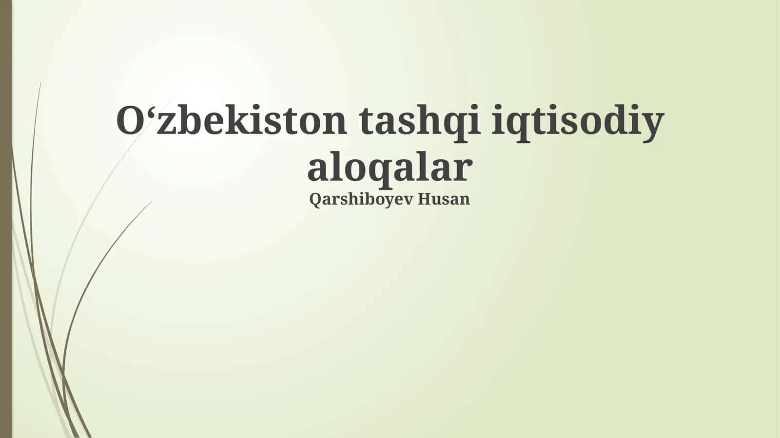 Oʻzbekiston tashqi iqtisodiy aloqalar