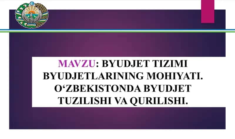 Davlat tuzilishi shakllari va ularning mamlakatdagi byudjet tuzilishiga ta’siri
