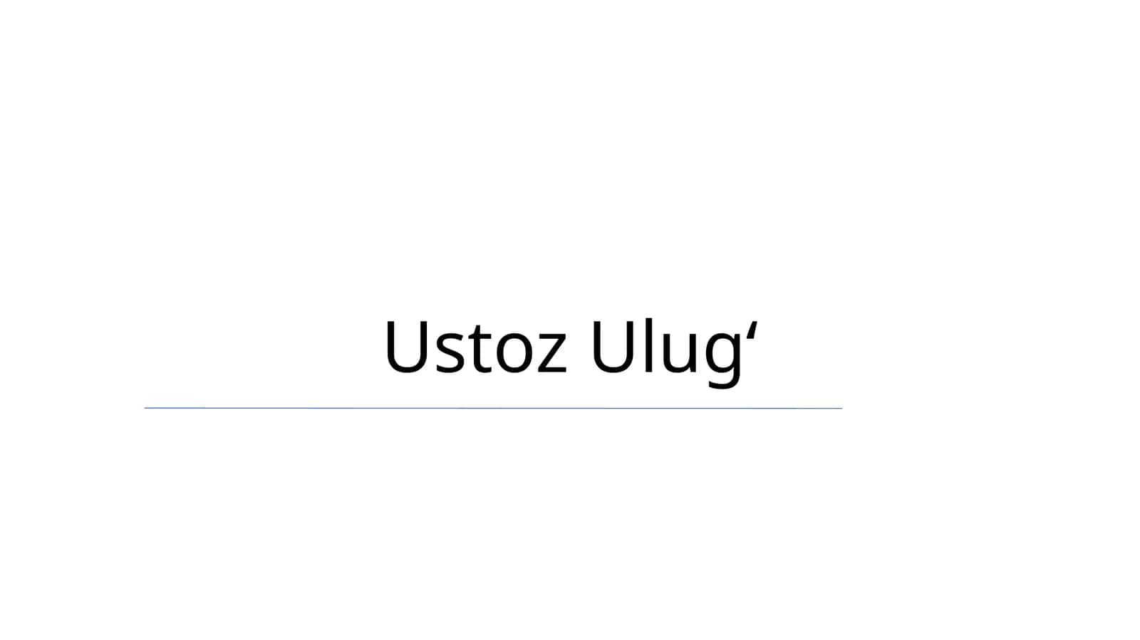 Ustoz Ulugʻ