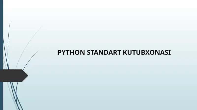 PYTHON STANDART KUTUBXONASI