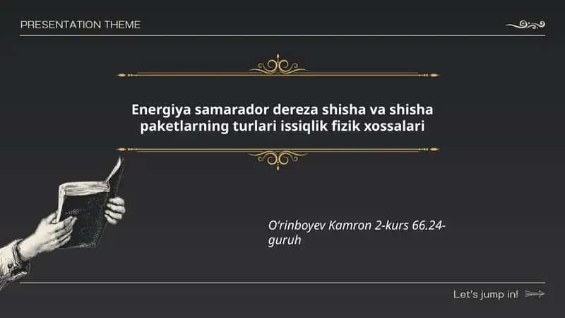 Energiya samarador dereza shisha va shisha paketlarning turlari issiqlik fizik xossalari