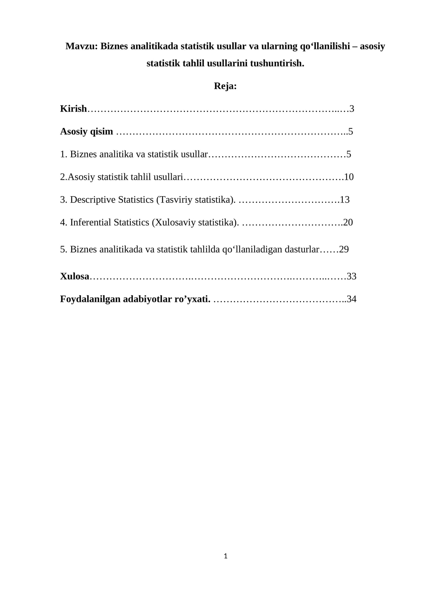 Biznes analitikada statistik usullar va ularning qo‘llanilishi – asosiy statistik tahlil usullarini tushuntirish.
