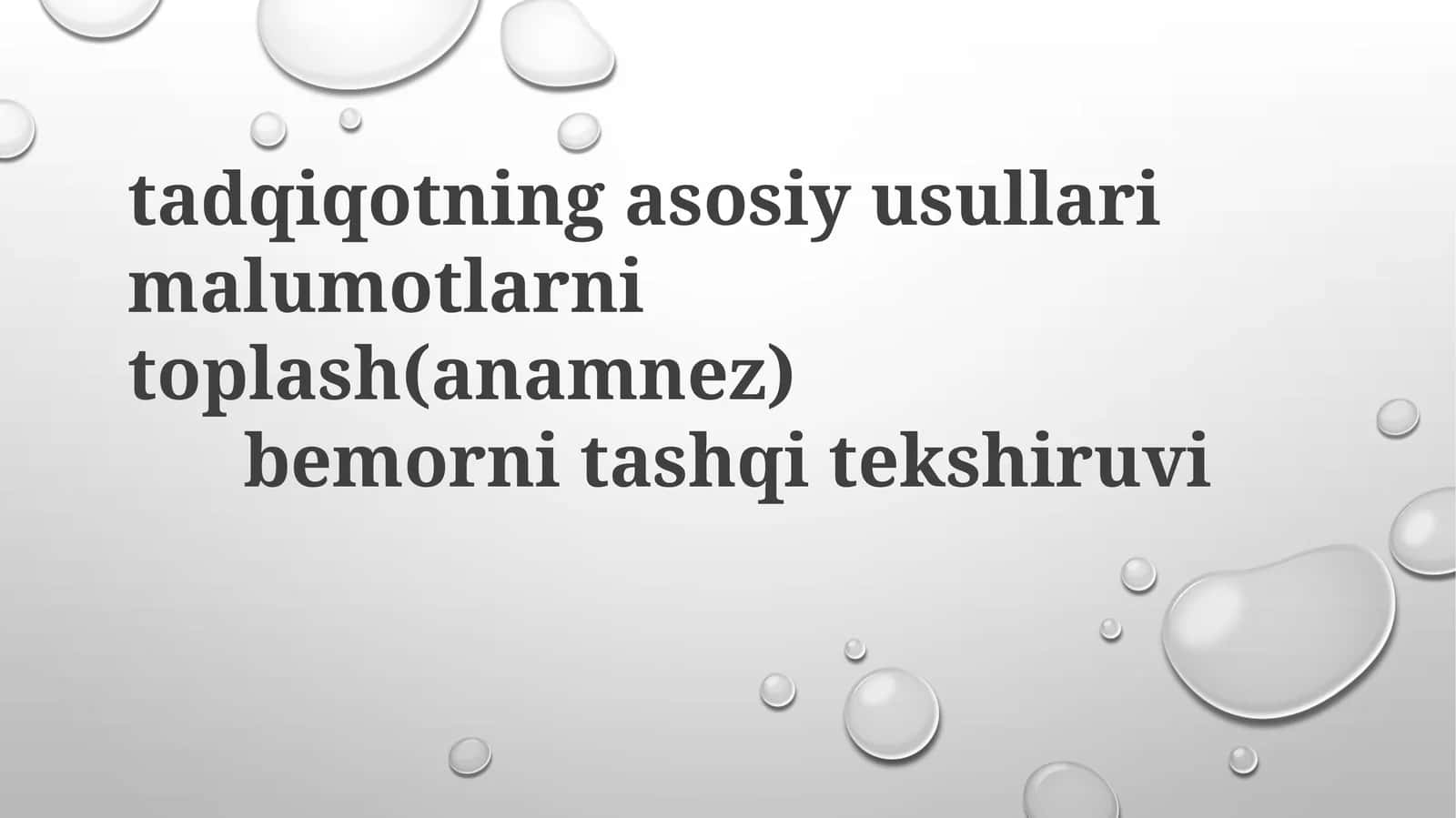 Asosiy tadqiqot usullari tibbiyotda