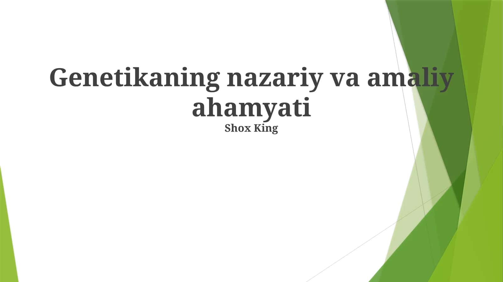 Genetikaning nazariy va amaliy ahamyati