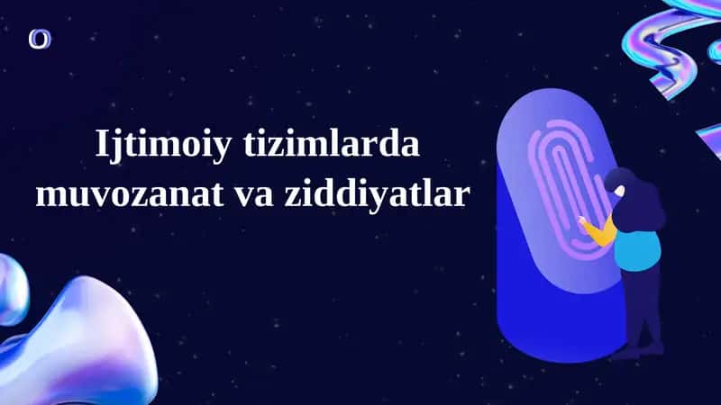 Ijtimoiytizimlardamuvozanatvaziddiyatlar