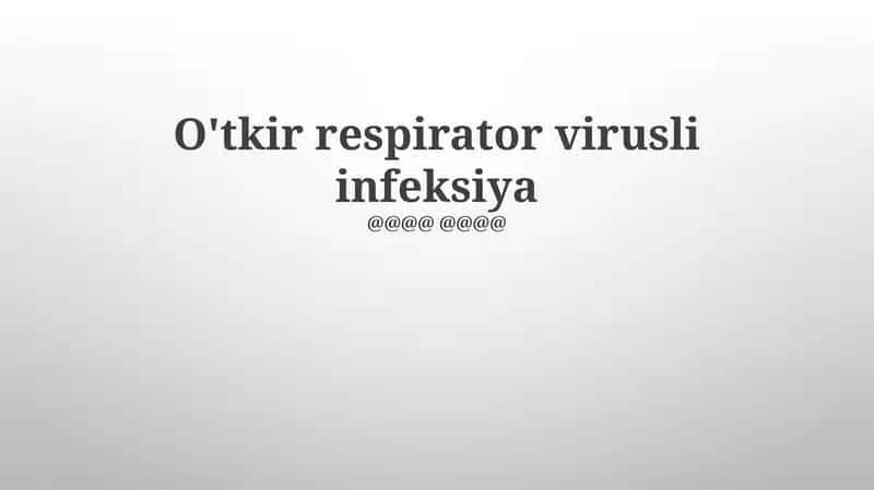 O'tkir respirator virusli infeksiya