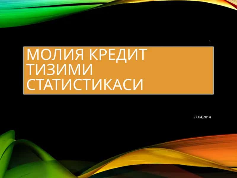 Молия Кредит Тизими Статистикаси