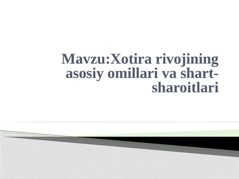 Xotirarivojiningasosiyomillarivashart-sharoitlari
