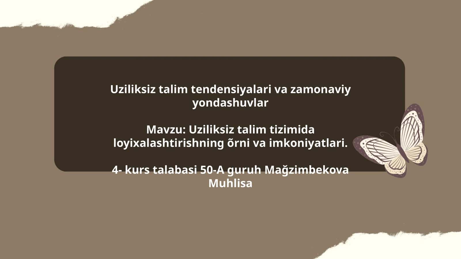 Uziliksiz talim tendensiyalari va zamonaviy yondashuvlar