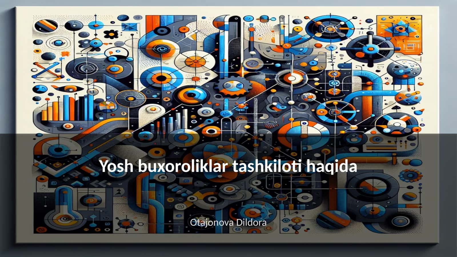 Yosh buxoroliklar tashkiloti haqida
