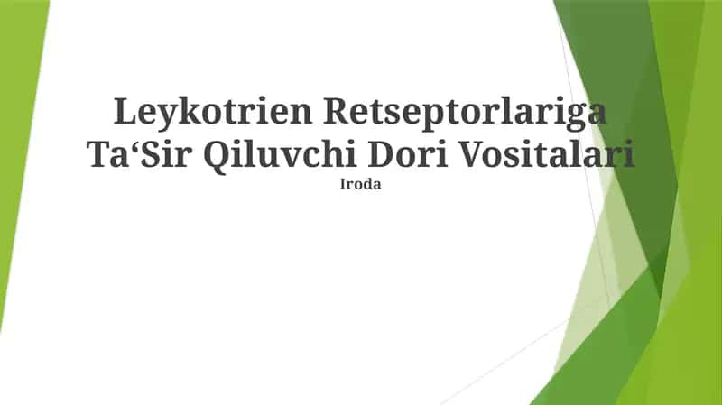 Leykotrien Retseptorlariga Ta‘Sir Qiluvchi Dori Vositalari