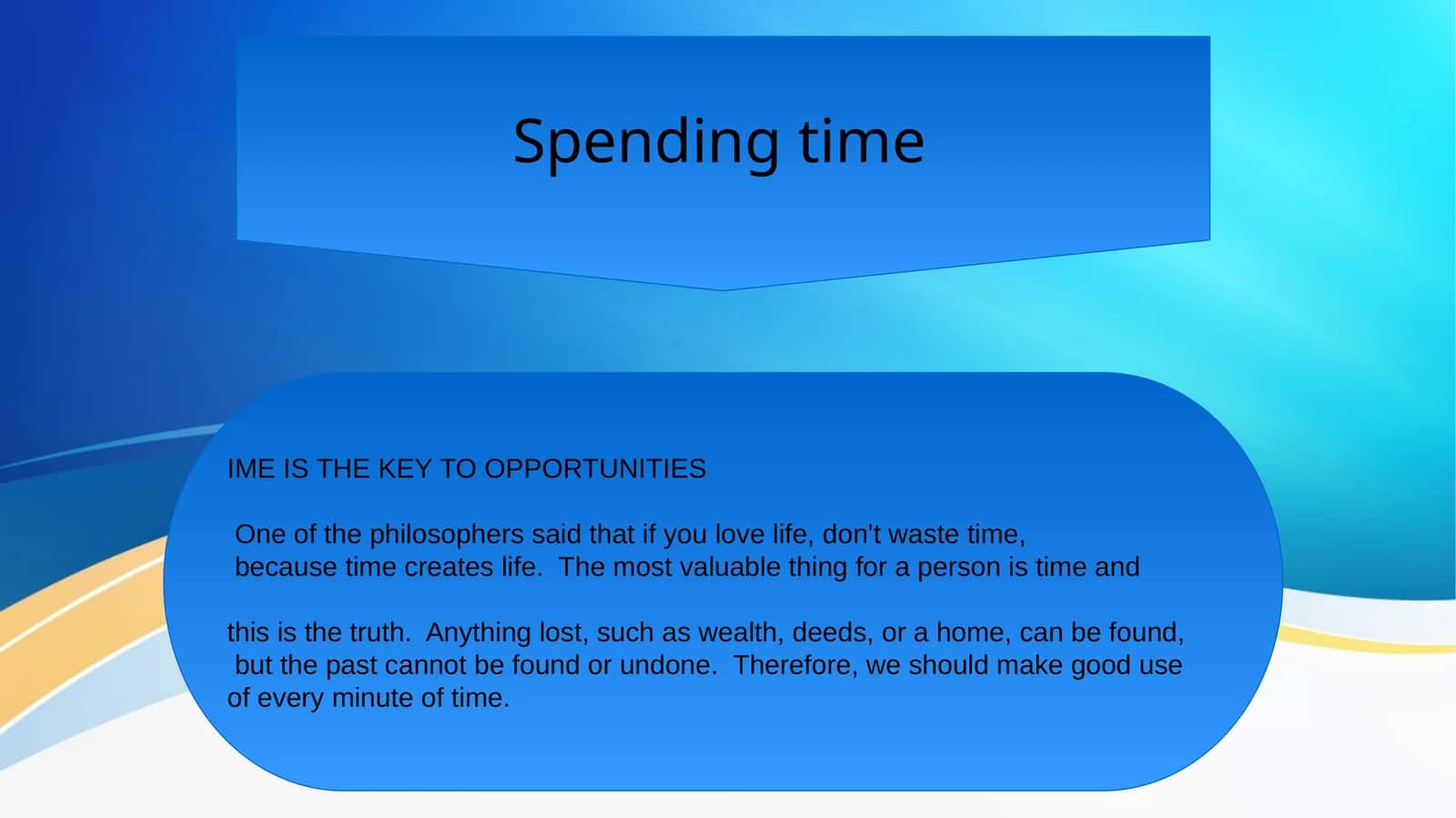 Spending time