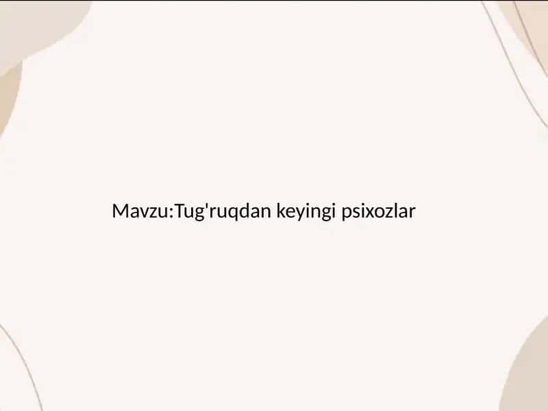 Tug'ruqdan keyingi psixozlar