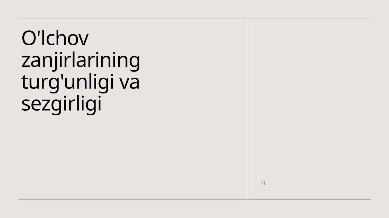 O'lchov zanjirlarining turg'unligi va sezgirligi