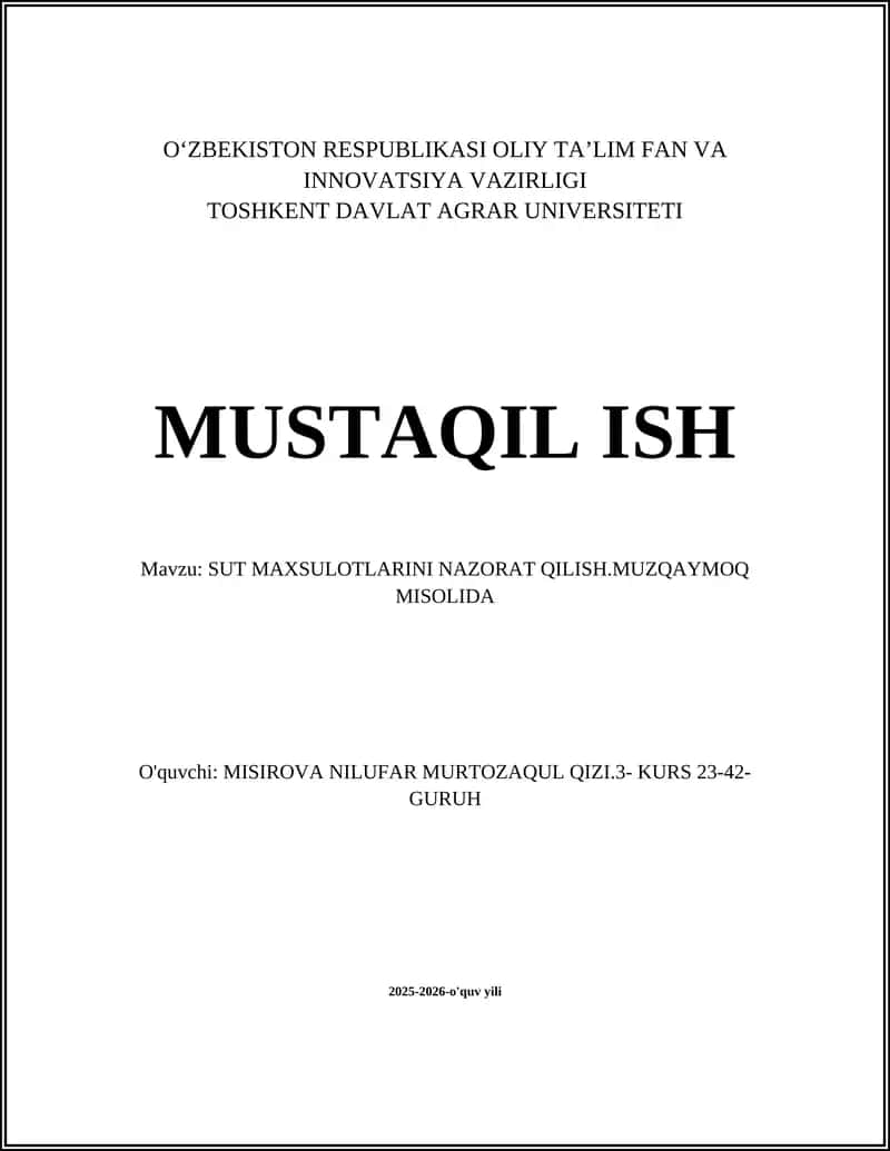 SUT MAXSULOTLARINI NAZORAT QILISH.MUZQAYMOQ MISOLIDA