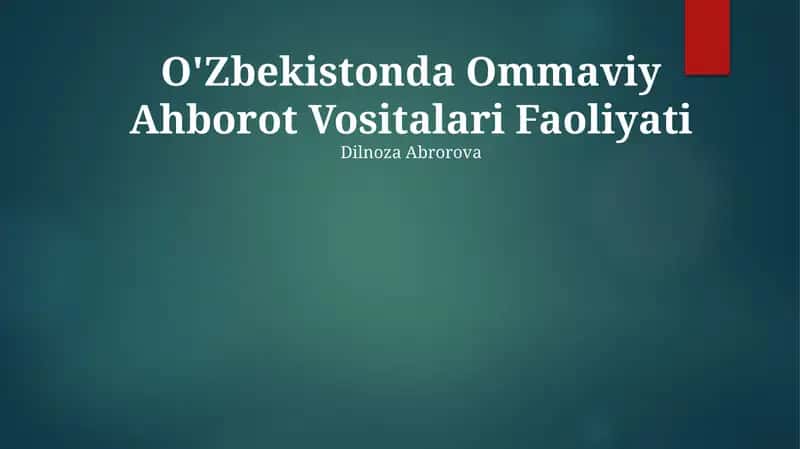 O'Zbekistonda Ommaviy Ahborot Vositalari Faoliyati