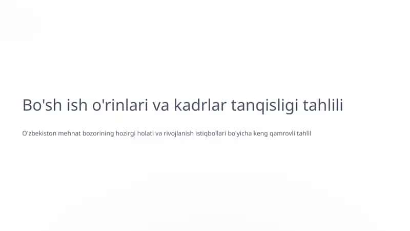 Bo'sh ish o'rinlari va kadrlar tanqisligi tahlili