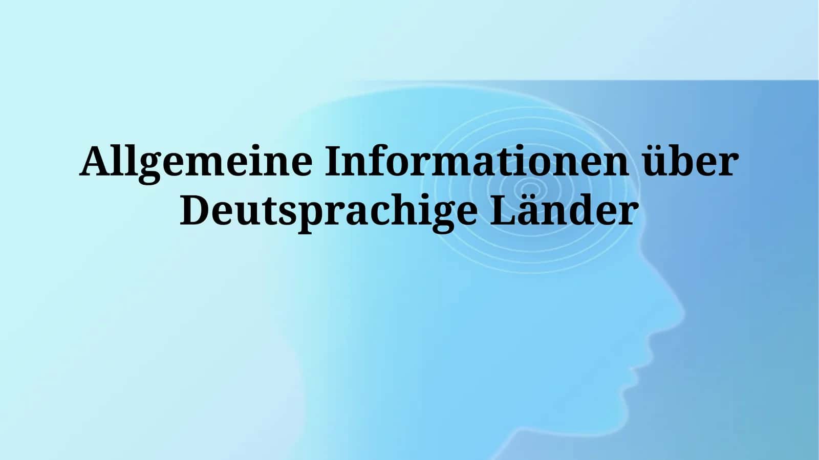 Allgemeine Informationen über Deutsprachige Länder
