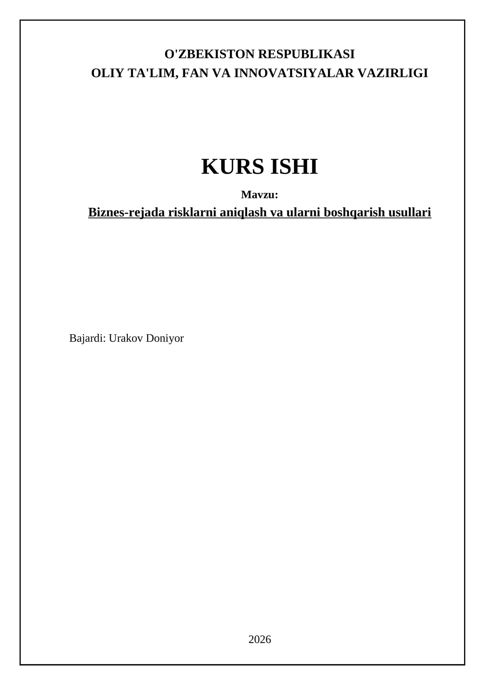 Biznes-rejada risklarni aniqlash va ularni boshqarish usullari