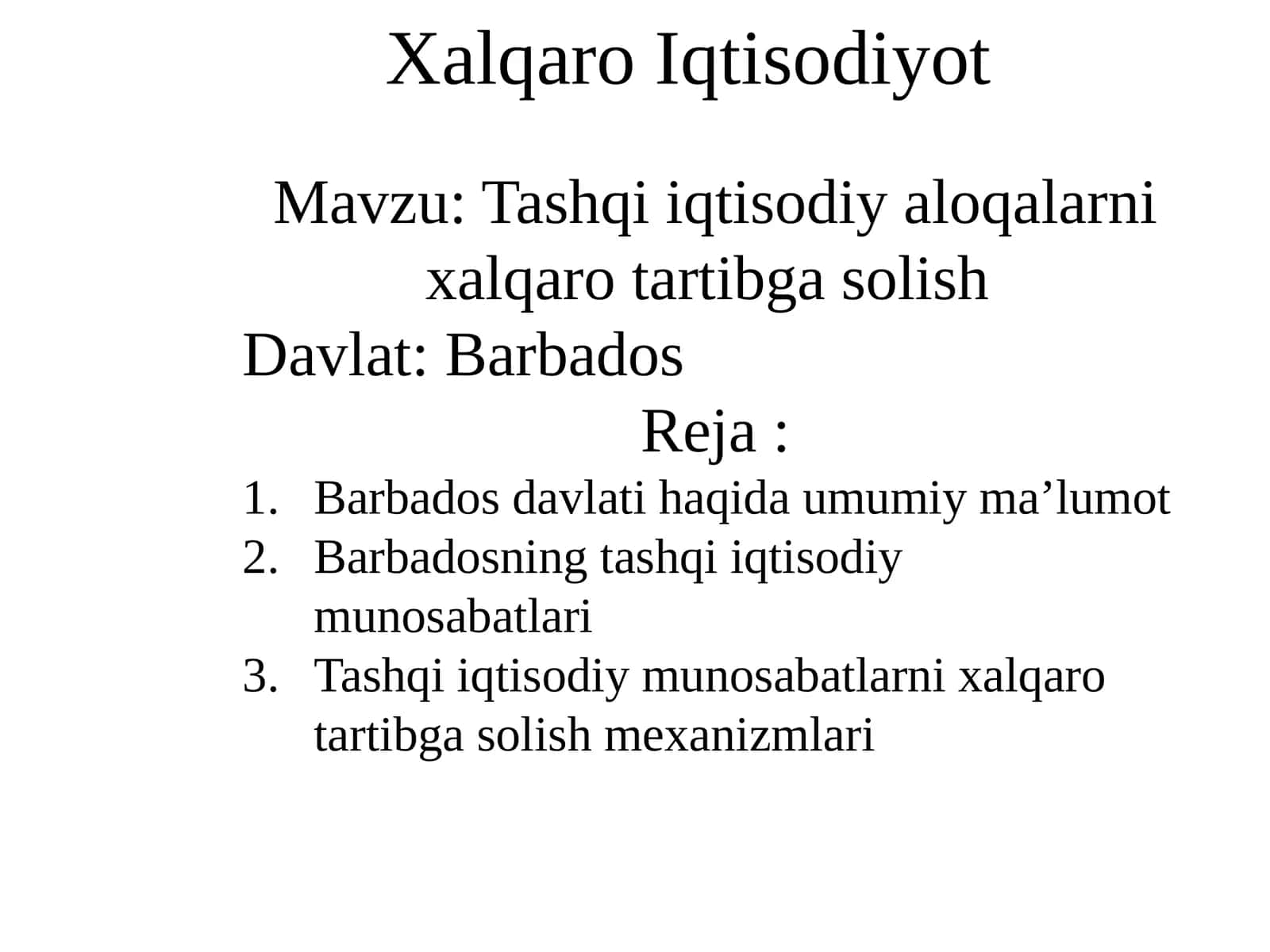Barbados. Tashqi iqtisodiy aloqalarni xalqaro tartibga solish