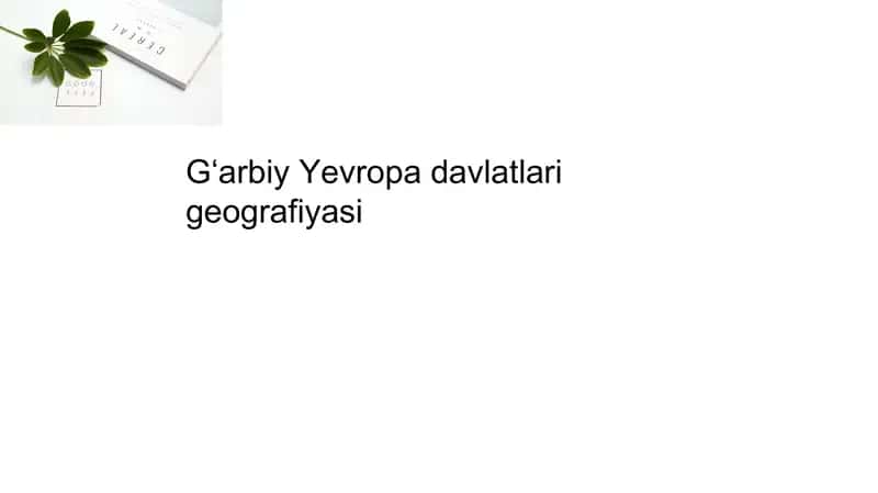 Gʻarbiy Yevropa davlatlari geografiyasi