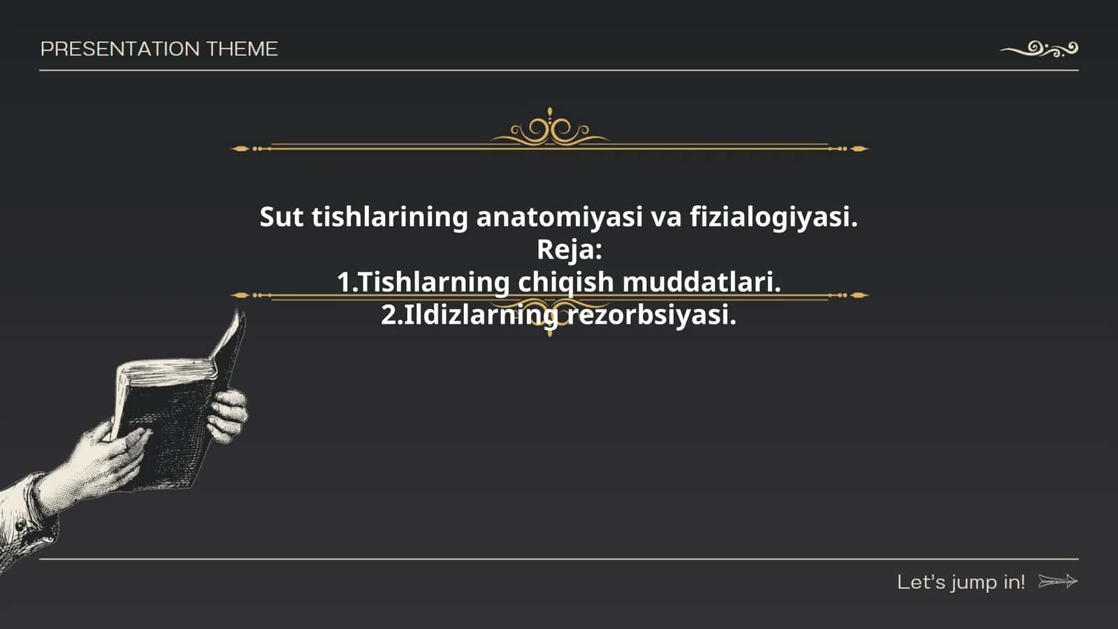 Sut tishlarining anatomiyasi va fizialogiyasi