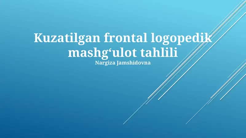 Kuzatilgan frontal logopedik mashgʻulot tahlili