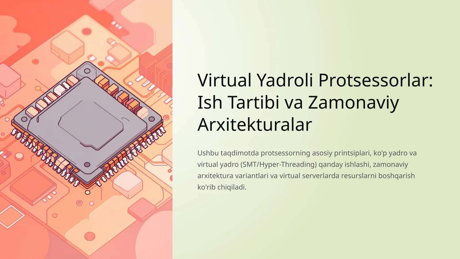 Virtual Yadroli Protsessorlar: Ish Tartibi va Zamonaviy Arxitekturalar