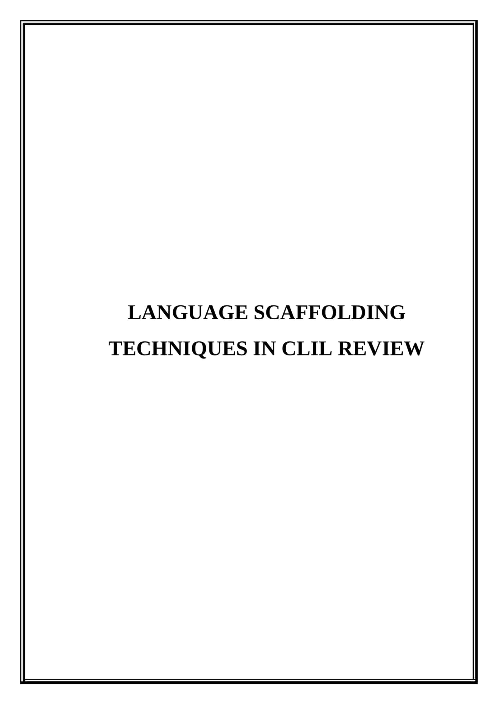 Language scaffolding techniques in CLIL review