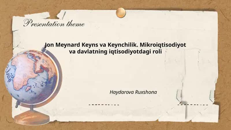 Jon Meynard Keyns va Keynchilik. Mikroiqtisodiyot va davlatning iqtisodiyotdagi roli