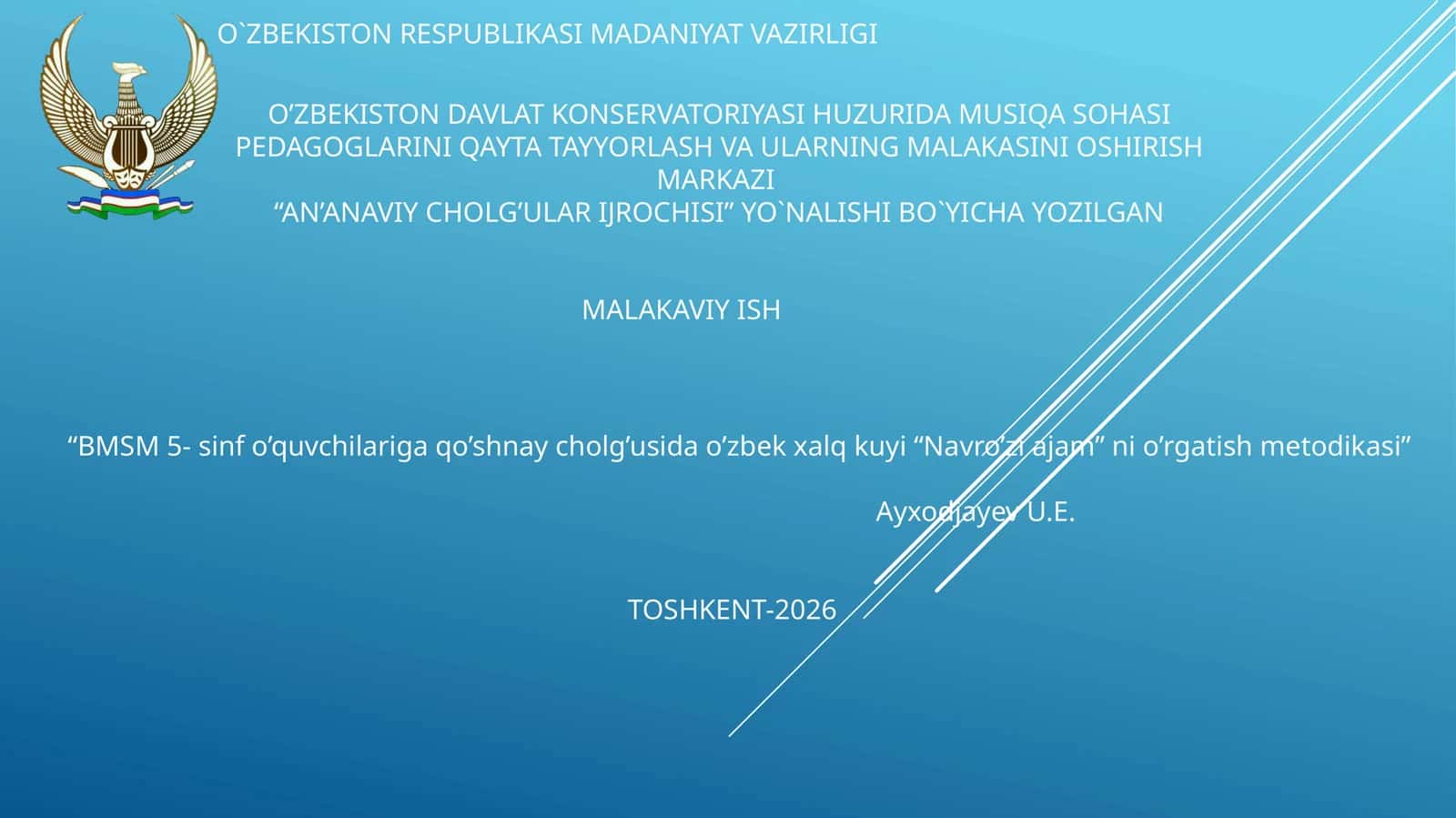 BMSM 5- sinf o’quvchilariga qo’shnay cholg’usida o’zbek xalq kuyi “Navro’zi ajam” ni o’rgatish metodikasi