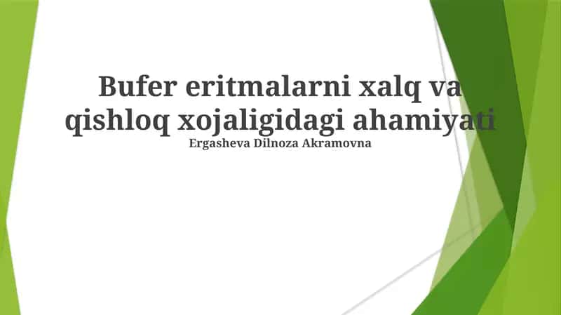 Bufer eritmalarni xalq va qishloq xojaligidagi ahamiyati