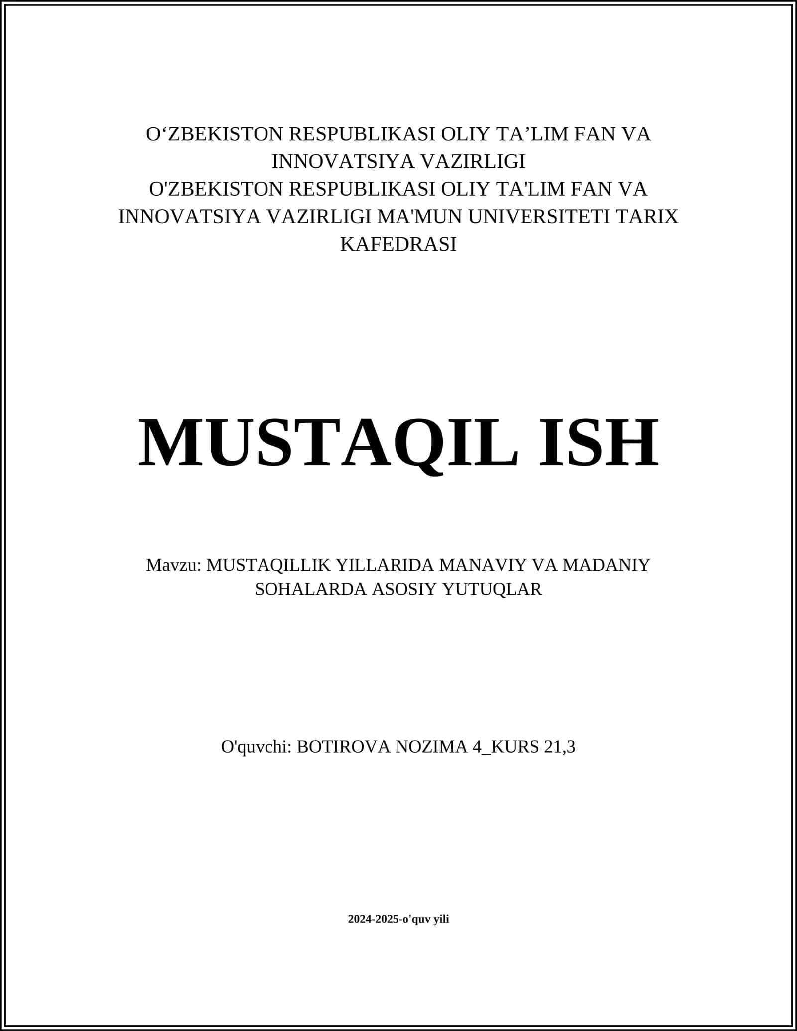 MUSTAQILLIK YILLARIDA MANAVIY VA MADANIY SOHALARDA ASOSIY YUTUQLAR