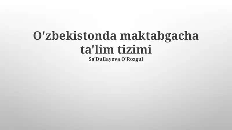 O'zbekistonda maktabgacha ta'lim tizimi