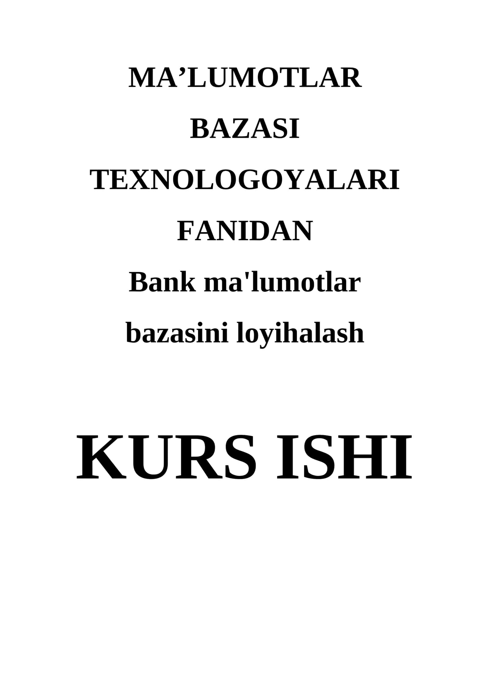 Bank ma'lumotlar bazasini loyihalash