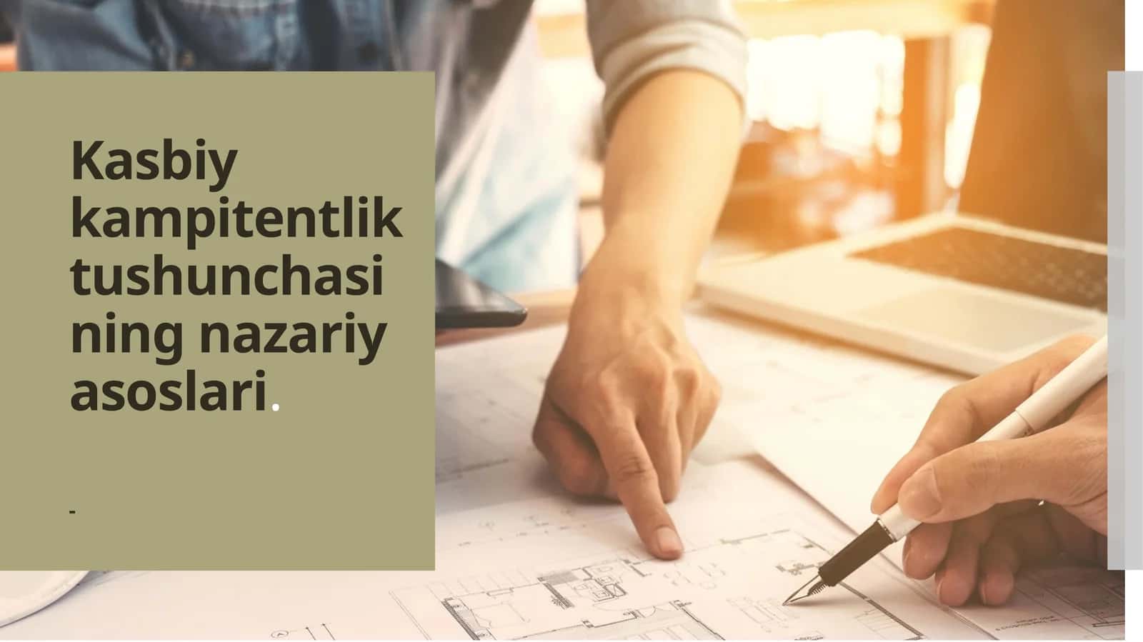 Kasbiy kompetentlik tushunchasining nazariy asoslari