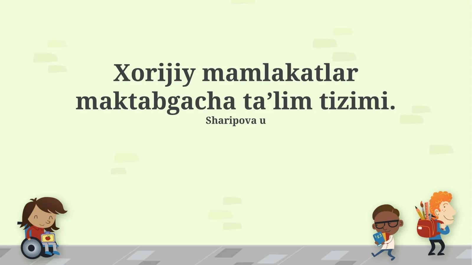 Xorijiy mamlakatlar maktabgacha taʼlim tizimi