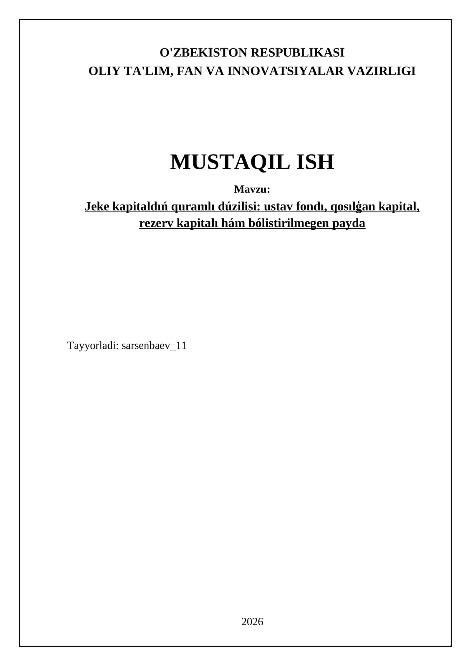 Jeke kapitaldıń quramlı dúzilisi: ustav fondı, qosılģan kapital, rezerv kapitalı hám bólistirilmegen payda