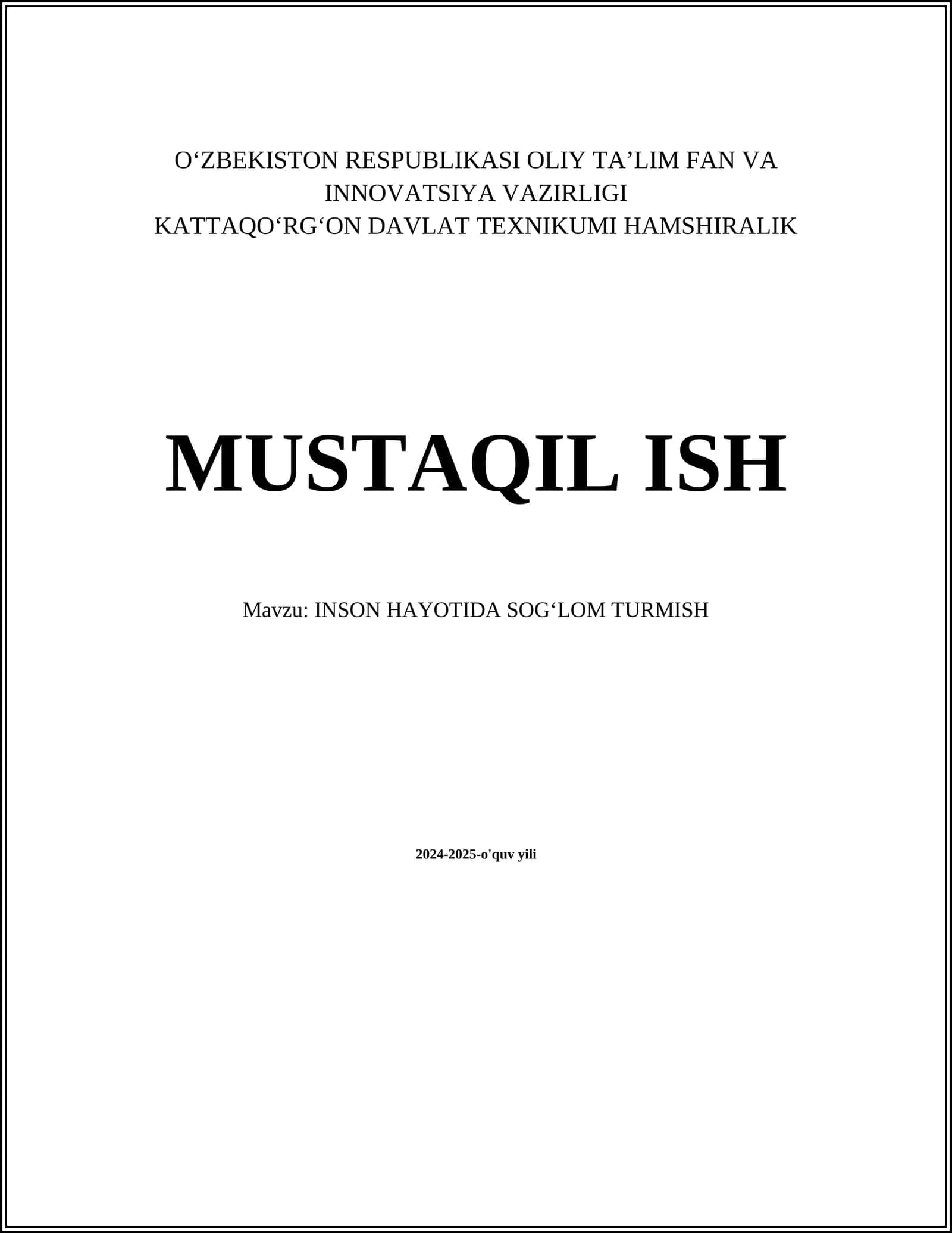 INSON HAYOTIDA SOGʻLOM TURMISH