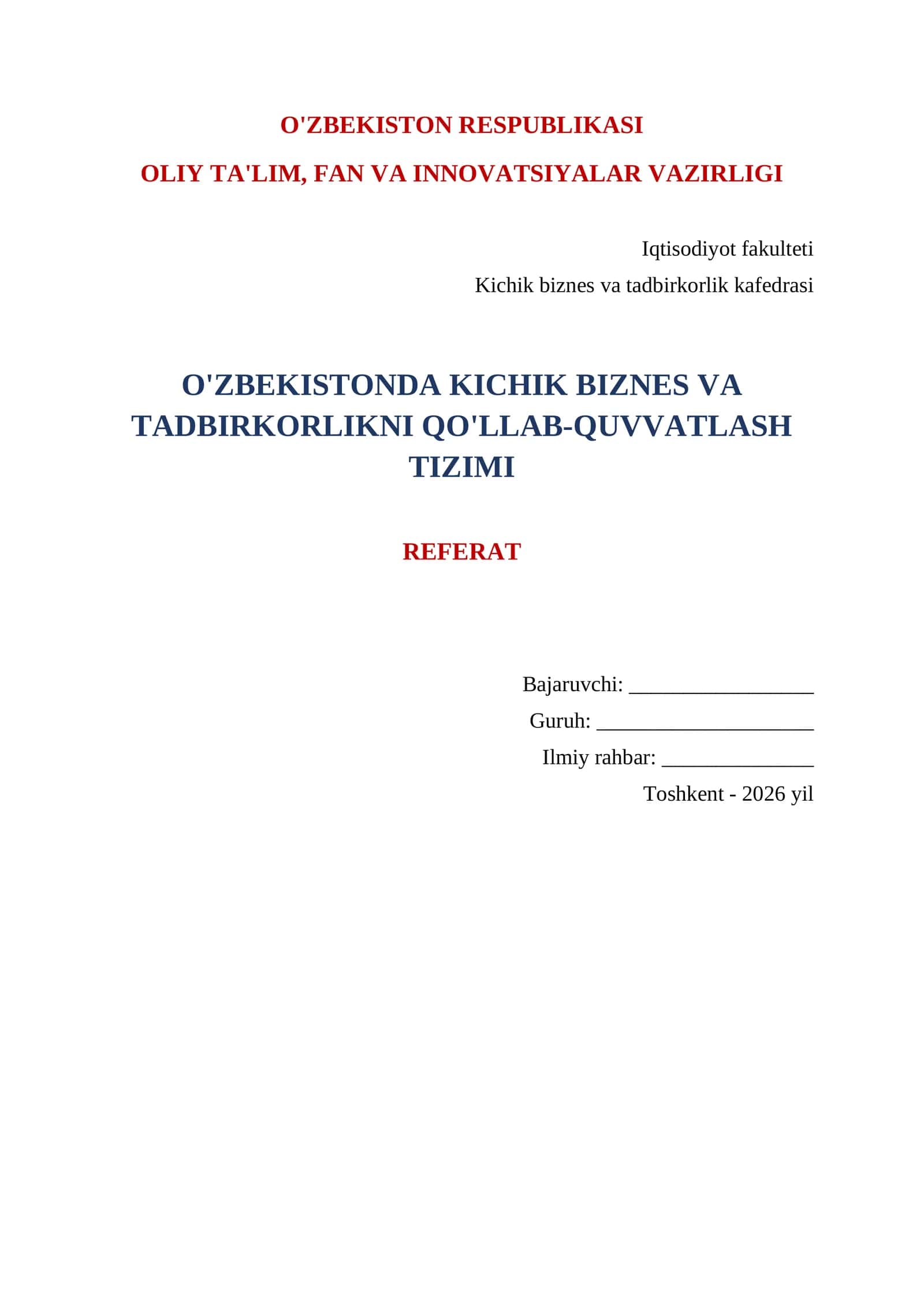 O'ZBEKISTONDA KICHIK BIZNES VA TADBIRKORLIKNI QO'LLAB-QUVVATLASH TIZIMI REFERAT