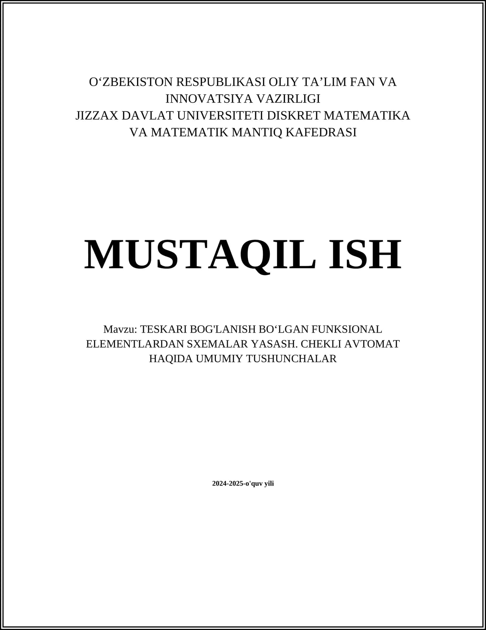 TESKARI BOG'LANISH BO‘LGAN FUNKSIONAL ELEMENTLARDAN SXEMALAR YASASH. CHEKLI AVTOMAT HAQIDA UMUMIY TUSHUNCHALAR