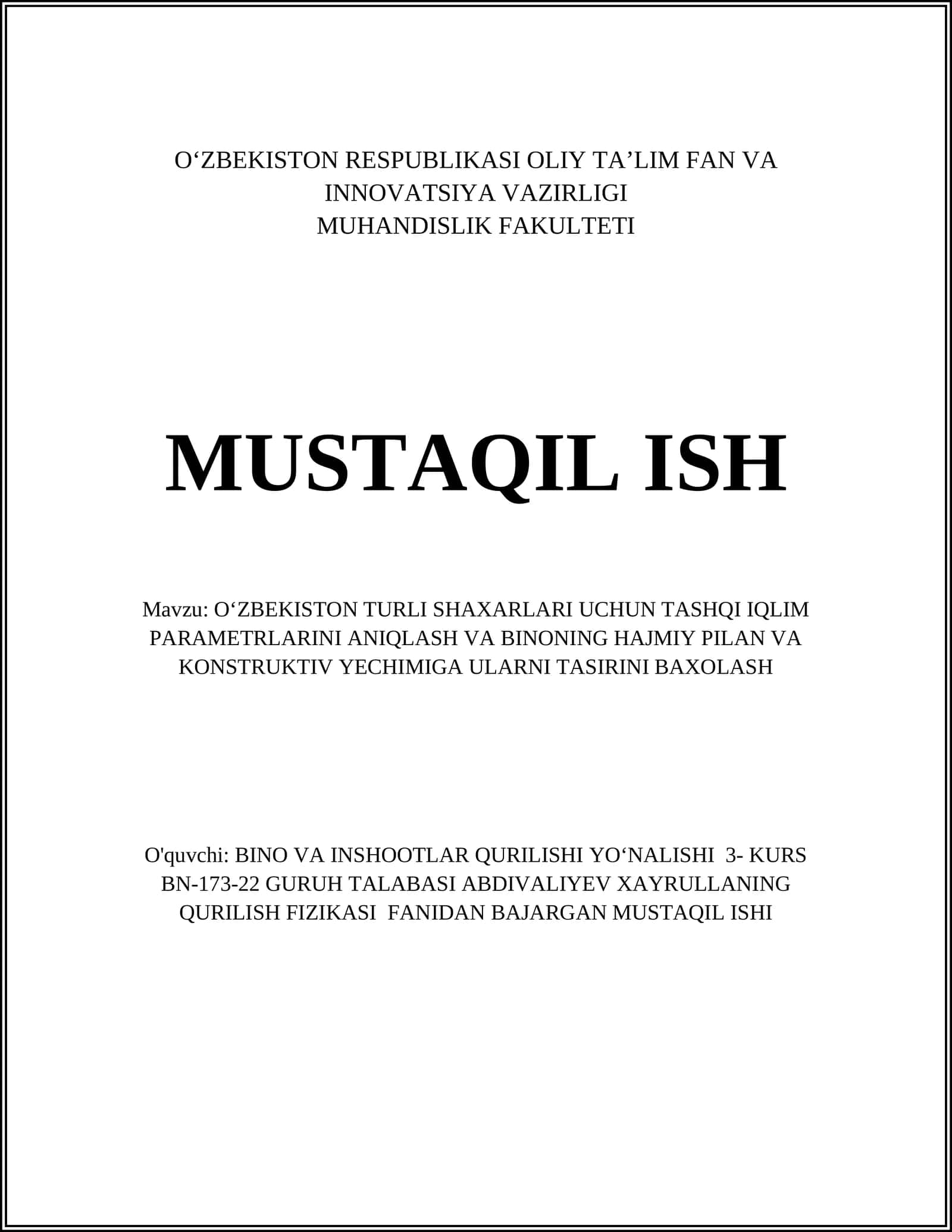 O‘ZBEKISTON TURLI SHAXARLARI UCHUN TASHQI IQLIM PARAMETRLARINI ANIQLASH VA BINONING HAJMIY PILAN VA KONSTRUKTIV YECHIMIGA ULARNI TASIRINI BAXOLASH