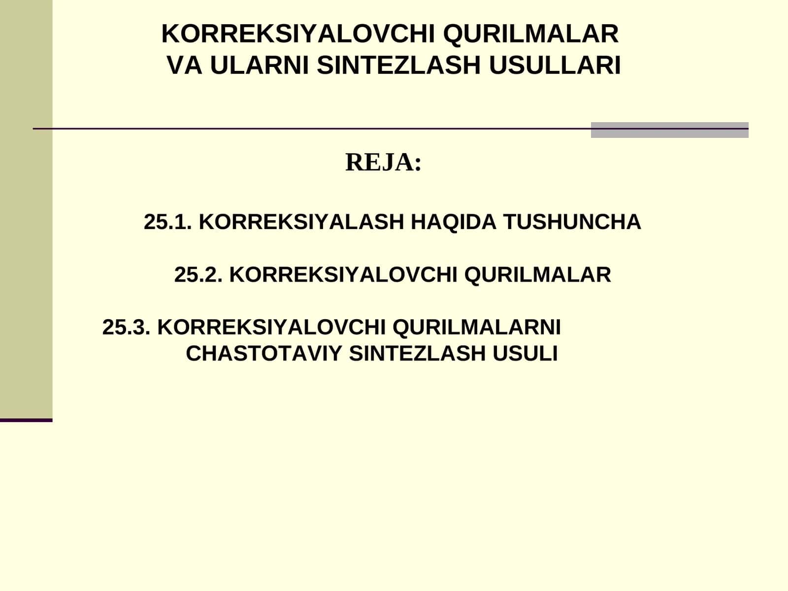 KORREKSIYALOVCHI QURILMALAR VA ULARNI SINTEZLASH USULLARI