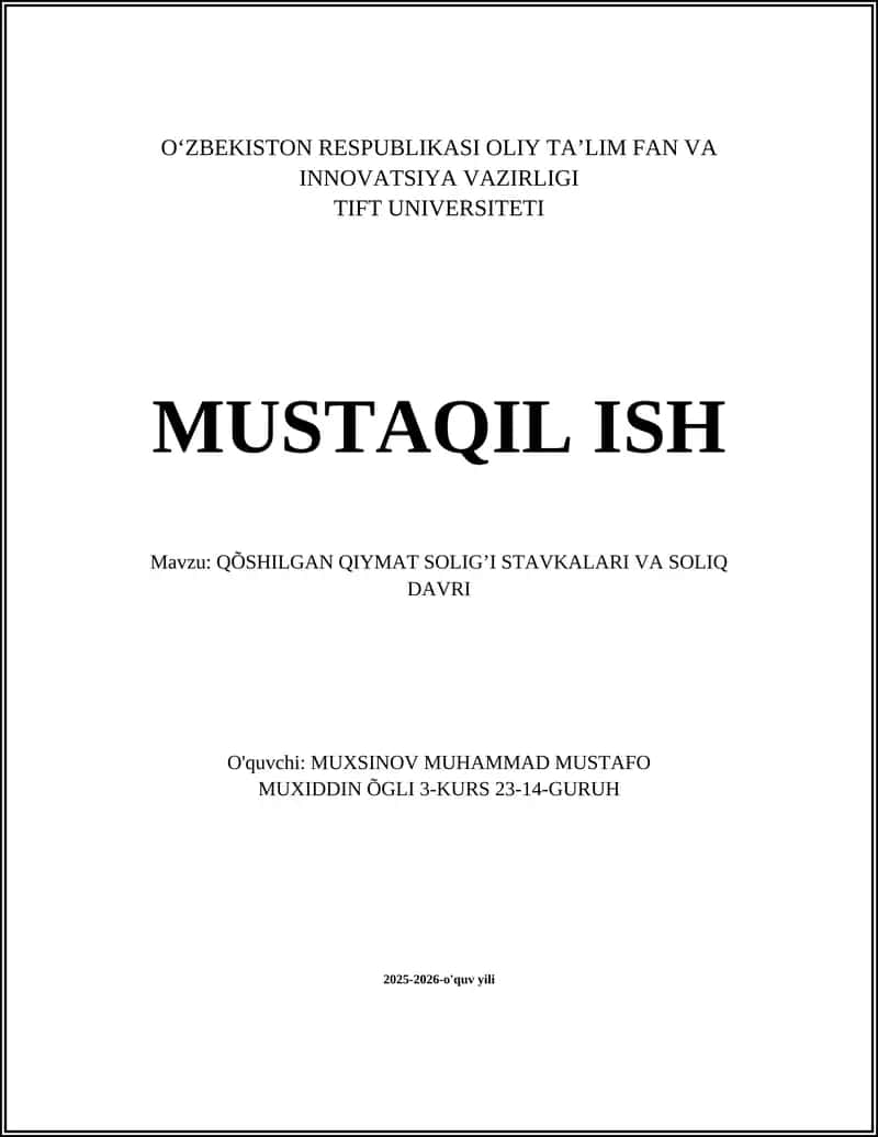 QÕSHILGAN QIYMAT SOLIG’I STAVKALARI VA SOLIQ DAVRI