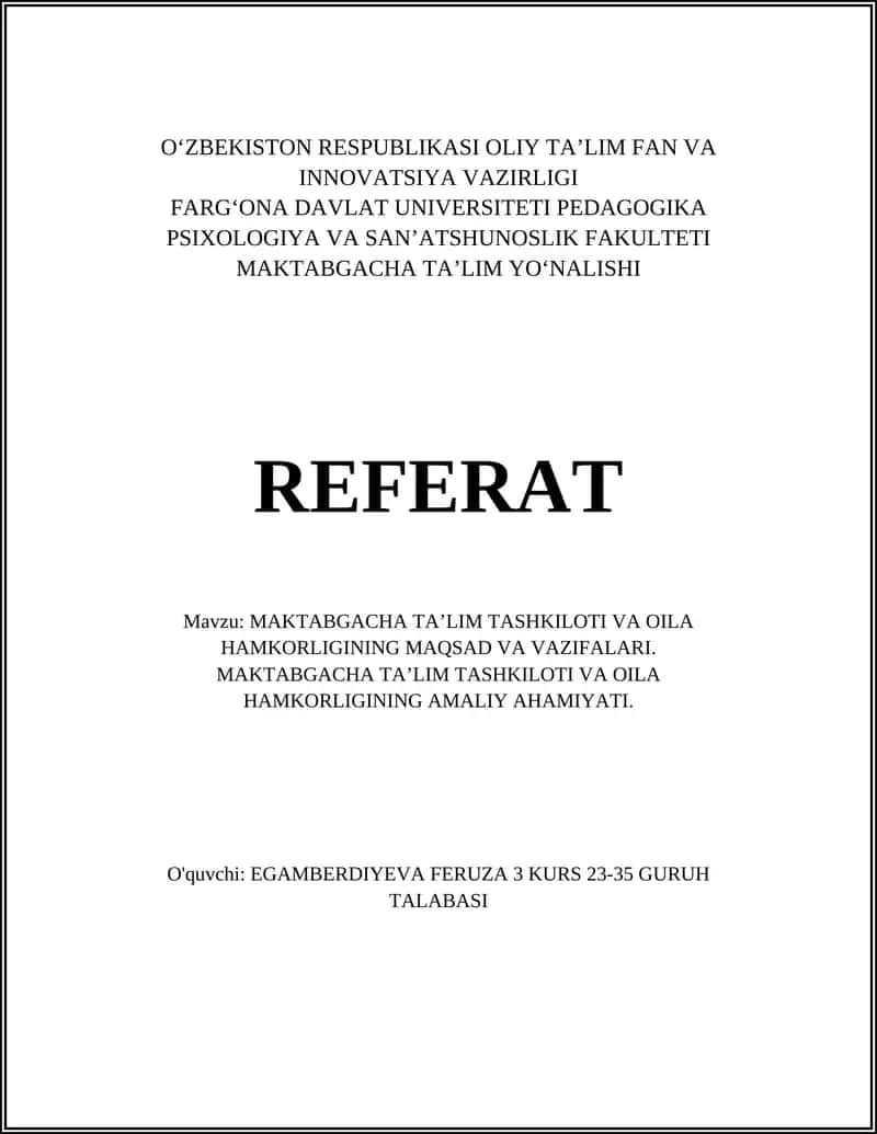 MAKTABGACHA TA’LIM TASHKILOTI VA OILA HAMKORLIGINING MAQSAD VA VAZIFALARI