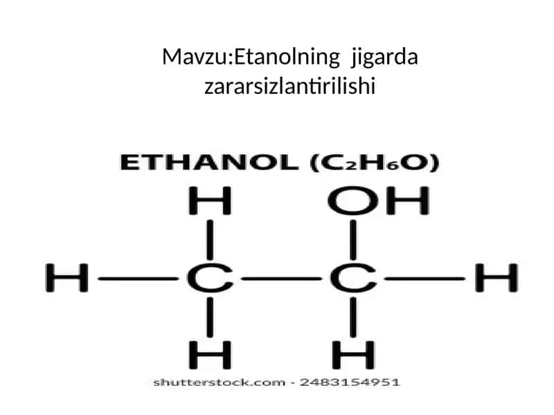 Etanolning jigarda zararsizlantirilishi