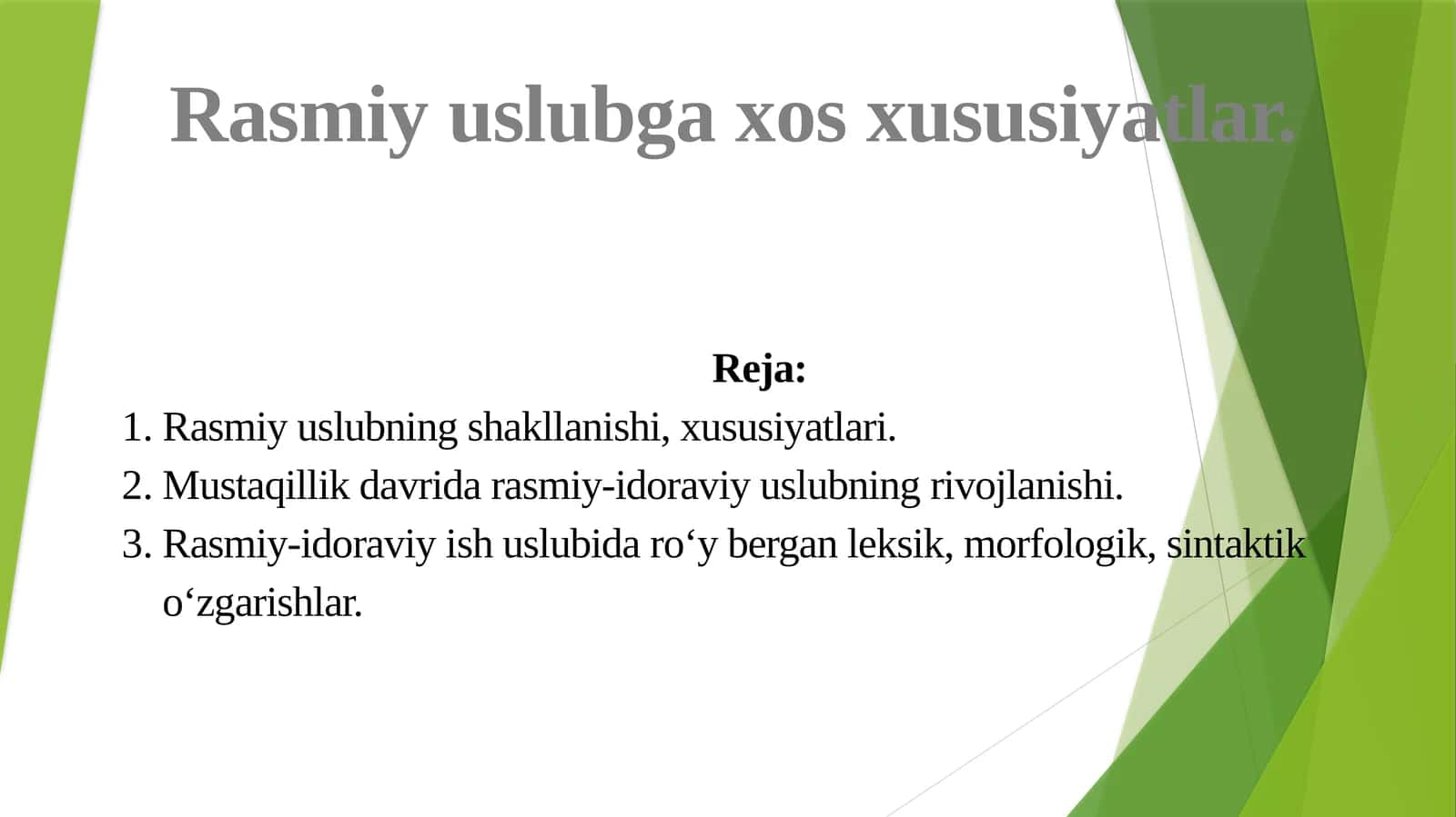 Rasmiy uslubga xos xususiyatlar