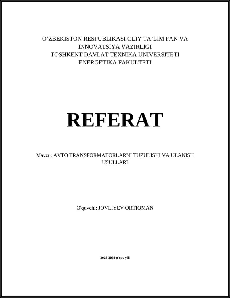 AVTO TRANSFORMATORLARNI TUZULISHI VA ULANISH USULLARI